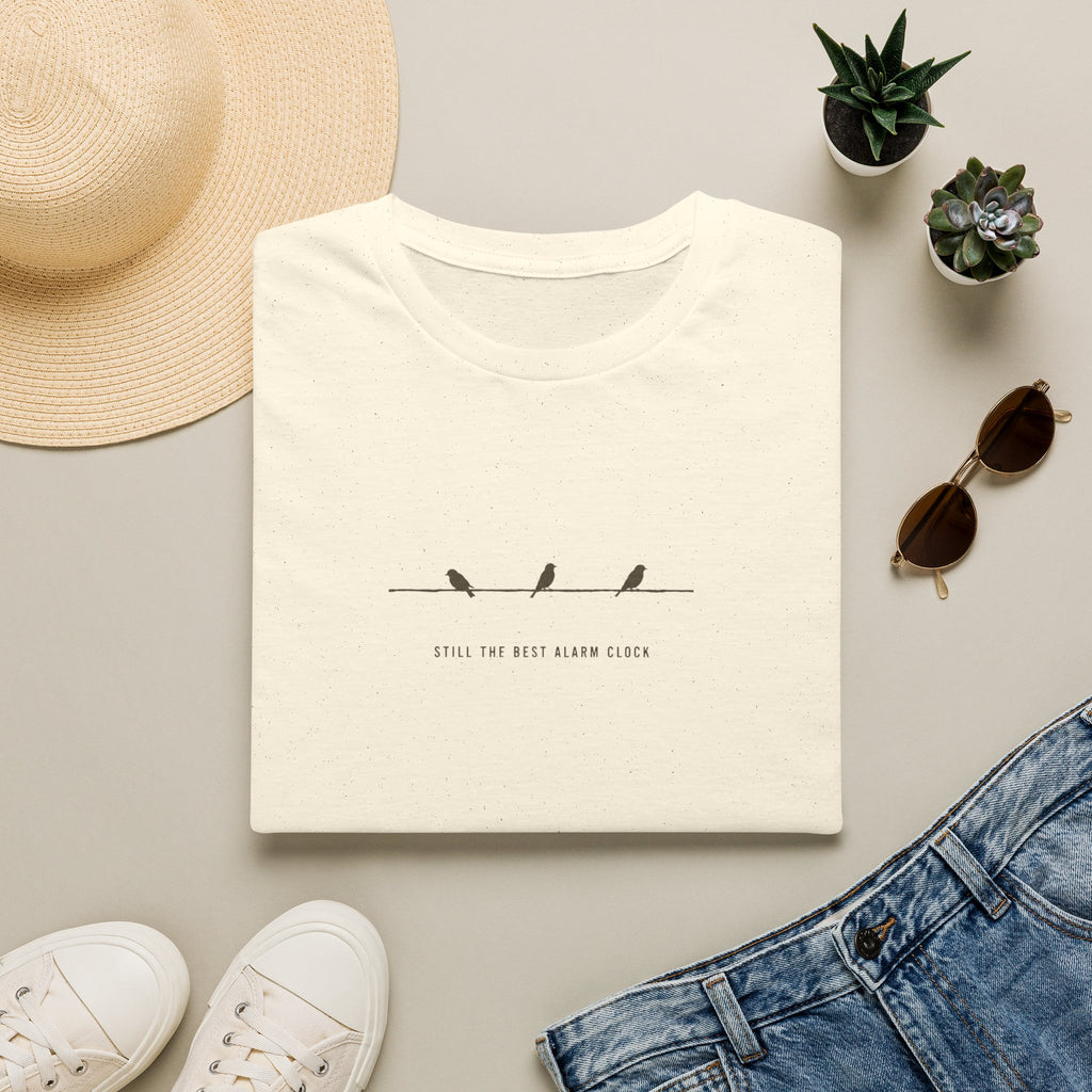 Still the Best Alarm Clock T-Shirt