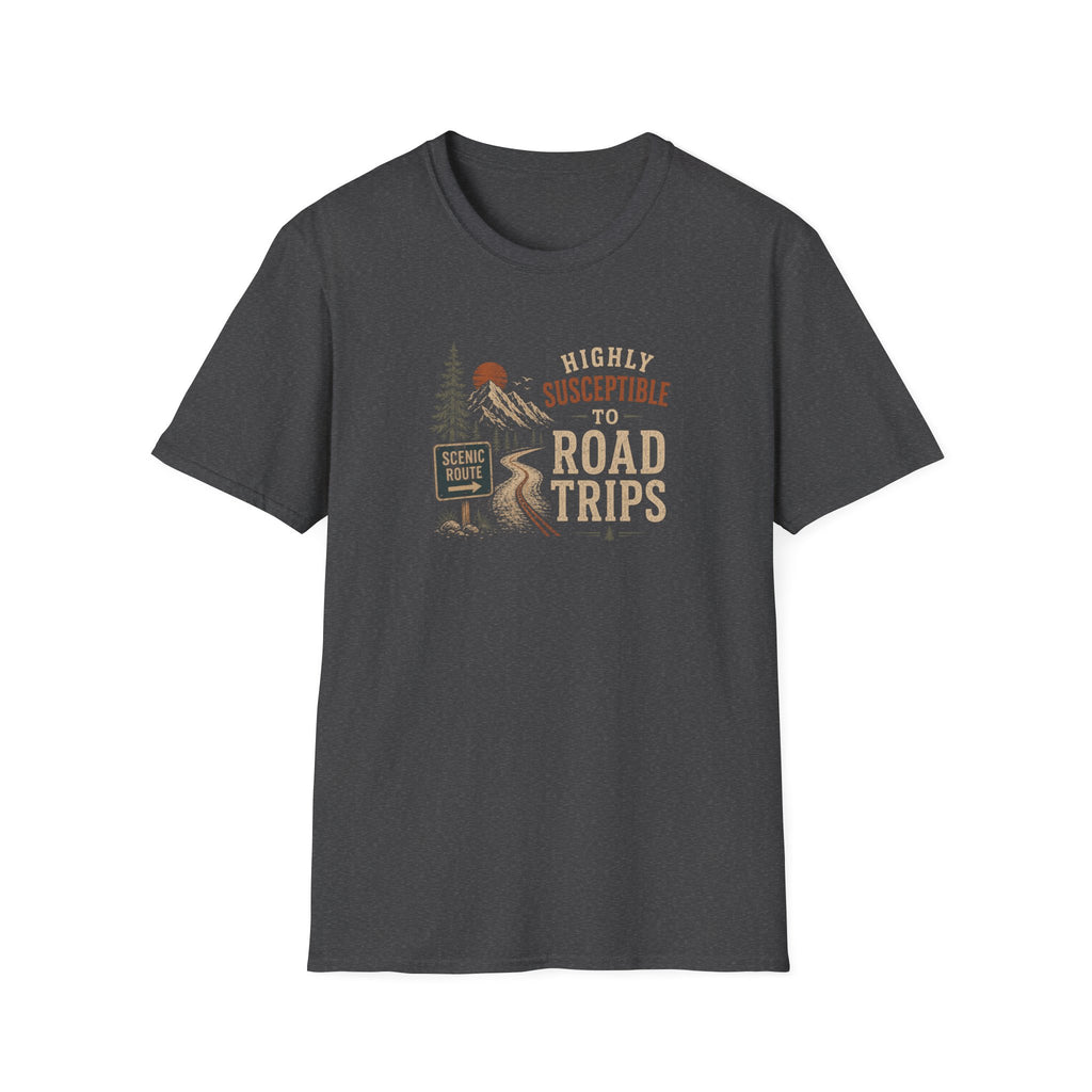Highly Susceptible to Road Trips T-Shirt