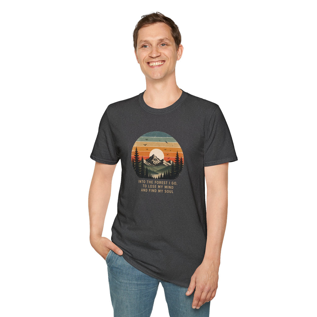 Into the Forest I Go T-Shirt