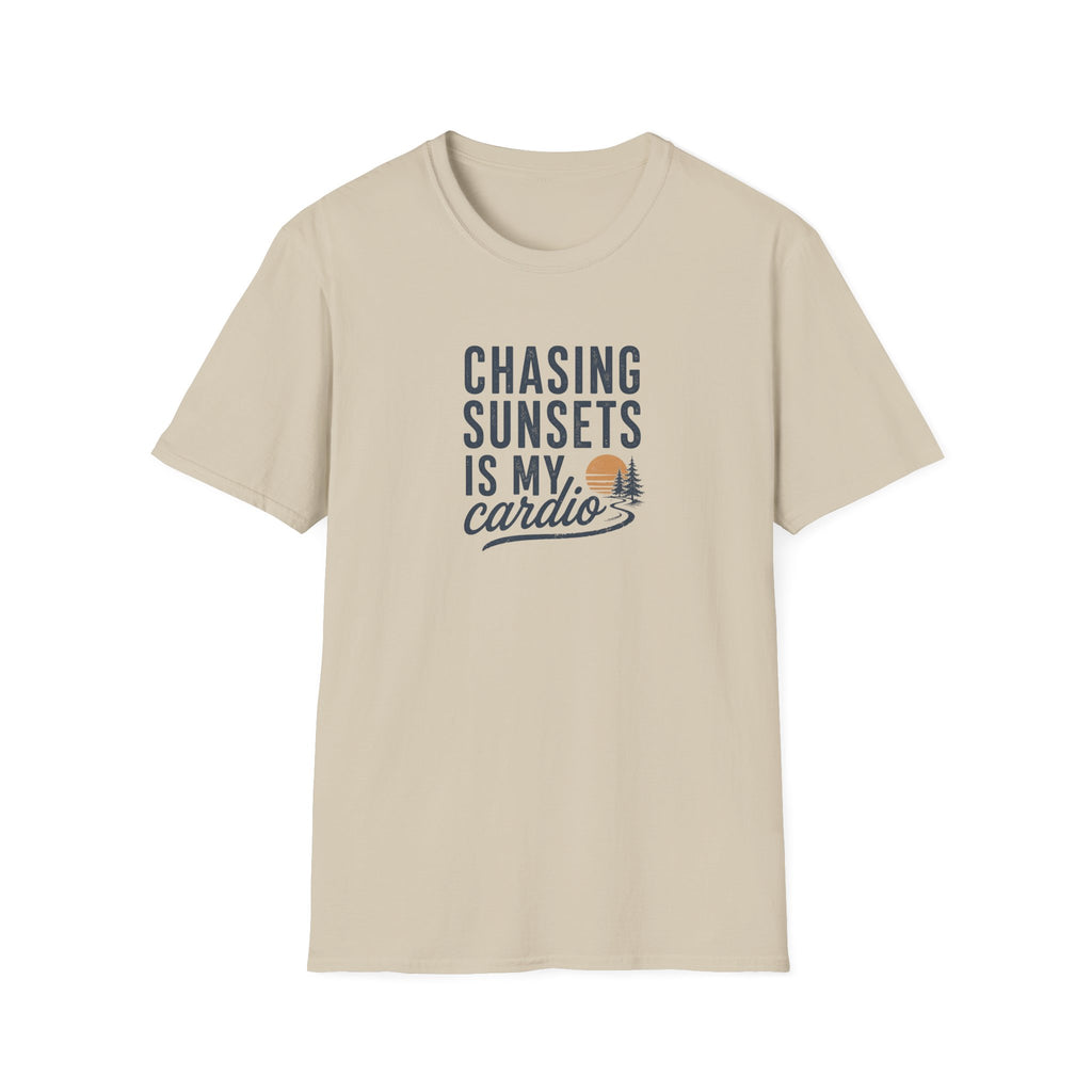 Chasing Sunsets is My Cardio T-Shirt