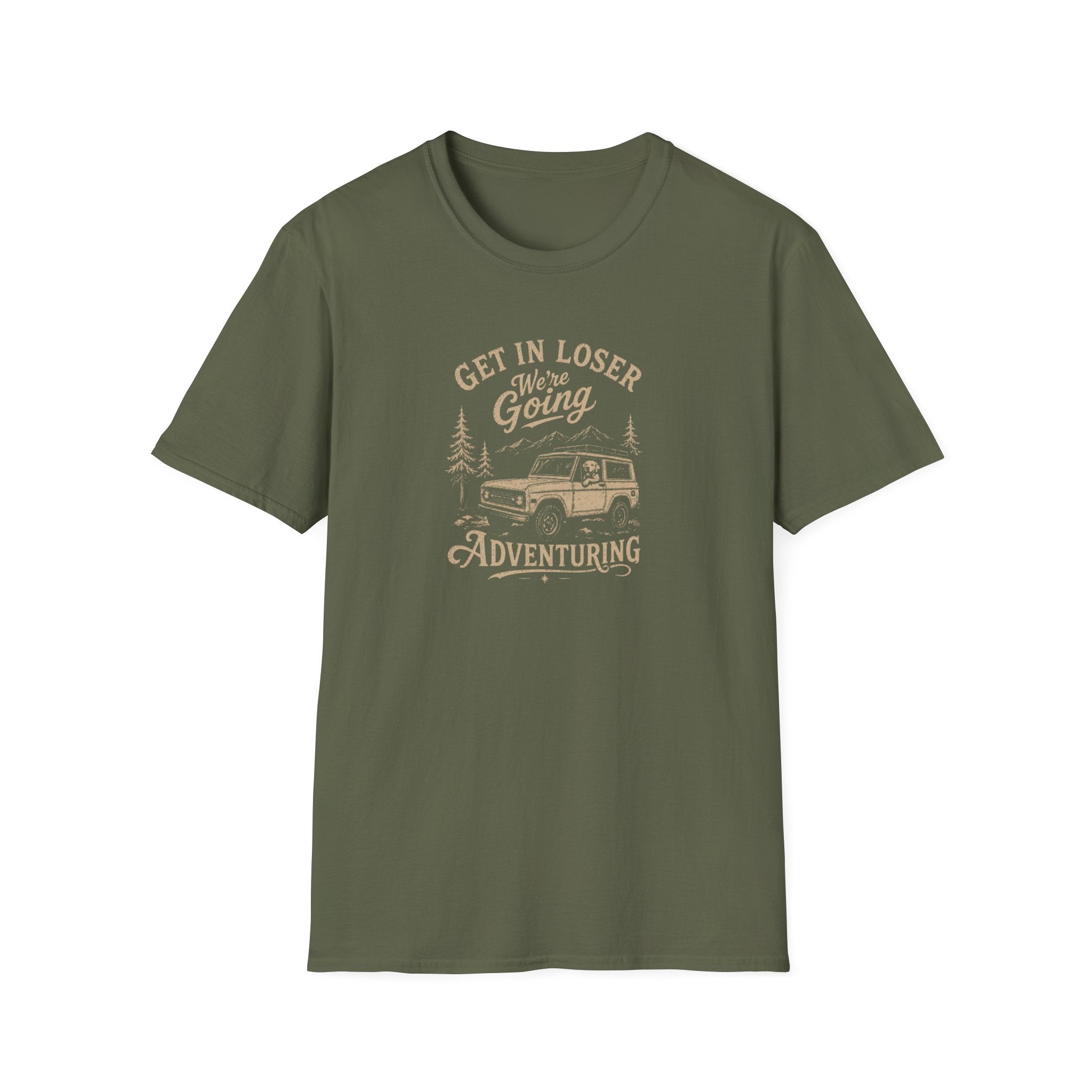 Get in Loser We're Going Adventuring T-Shirt