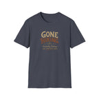 Gone Hiking Probably Taking the Long Way Back T-Shirt