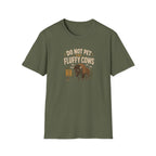 Do Not Pet the Fluffy Cows T-Shirt