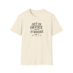 Out of Office Into the Woods T-Shirt