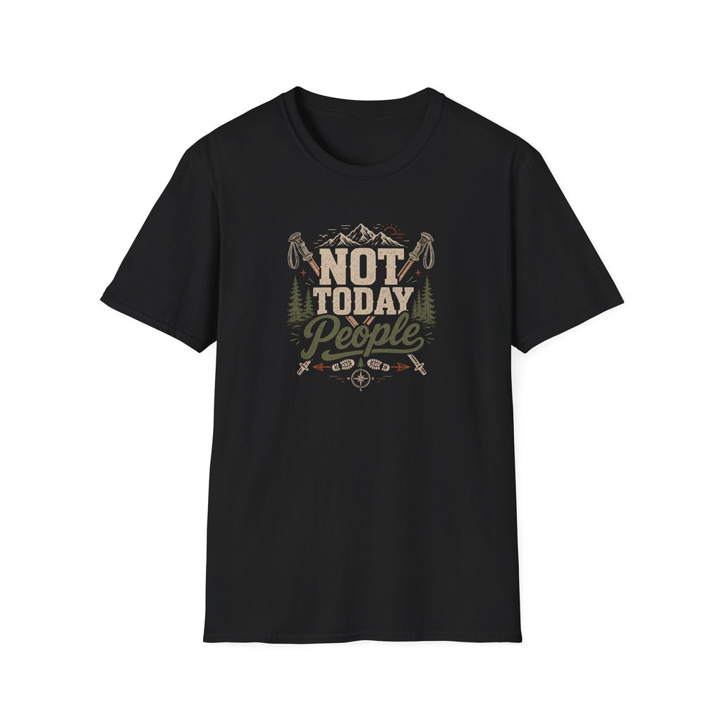 Not Today People T-Shirt