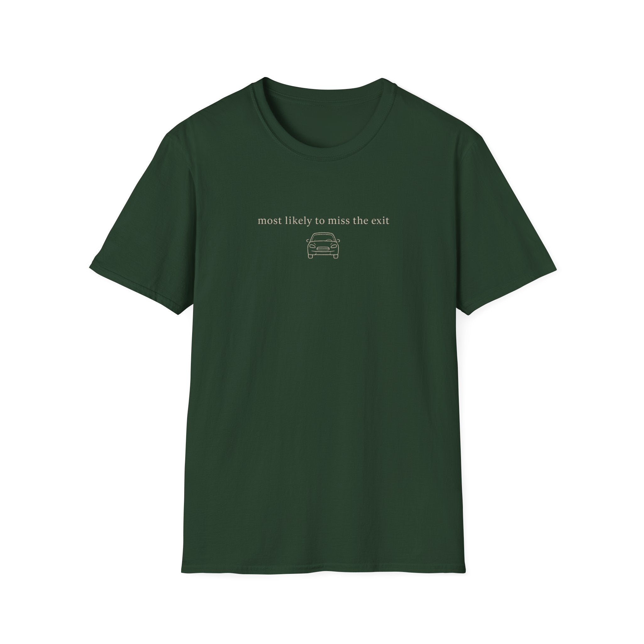 Most Likely to Miss the Exit T-Shirt