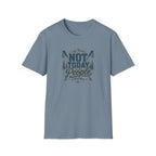 Not Today People T-Shirt