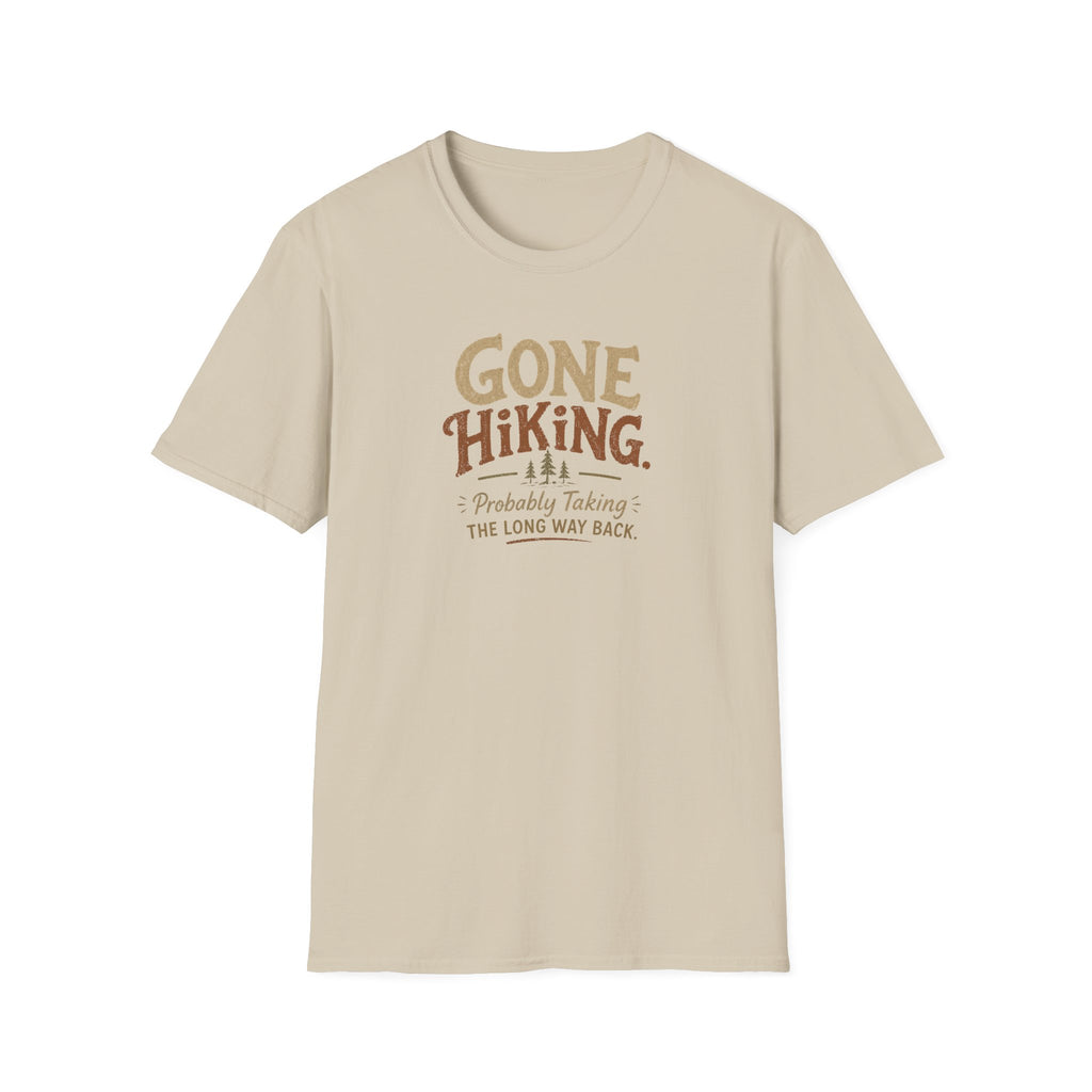 Gone Hiking Probably Taking the Long Way Back T-Shirt