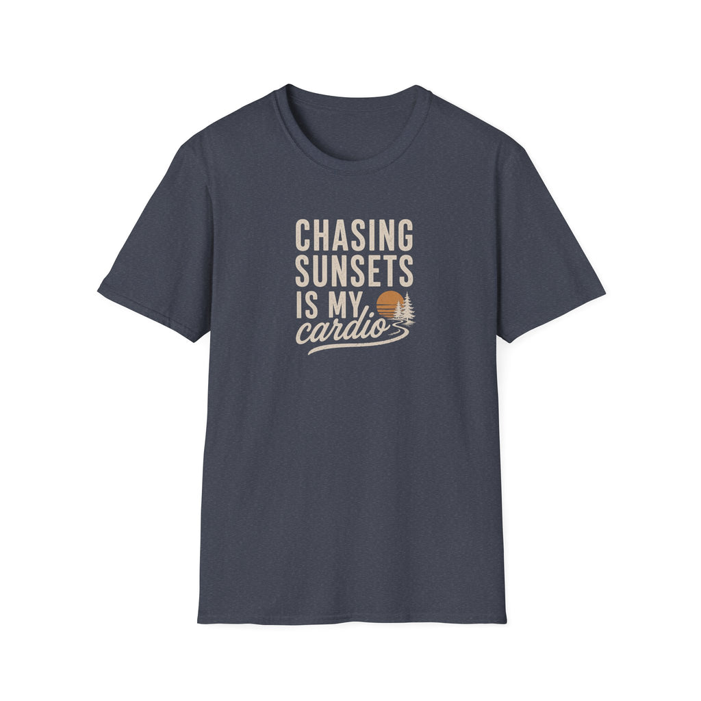 Chasing Sunsets is My Cardio T-Shirt