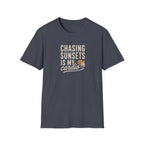 Chasing Sunsets is My Cardio T-Shirt