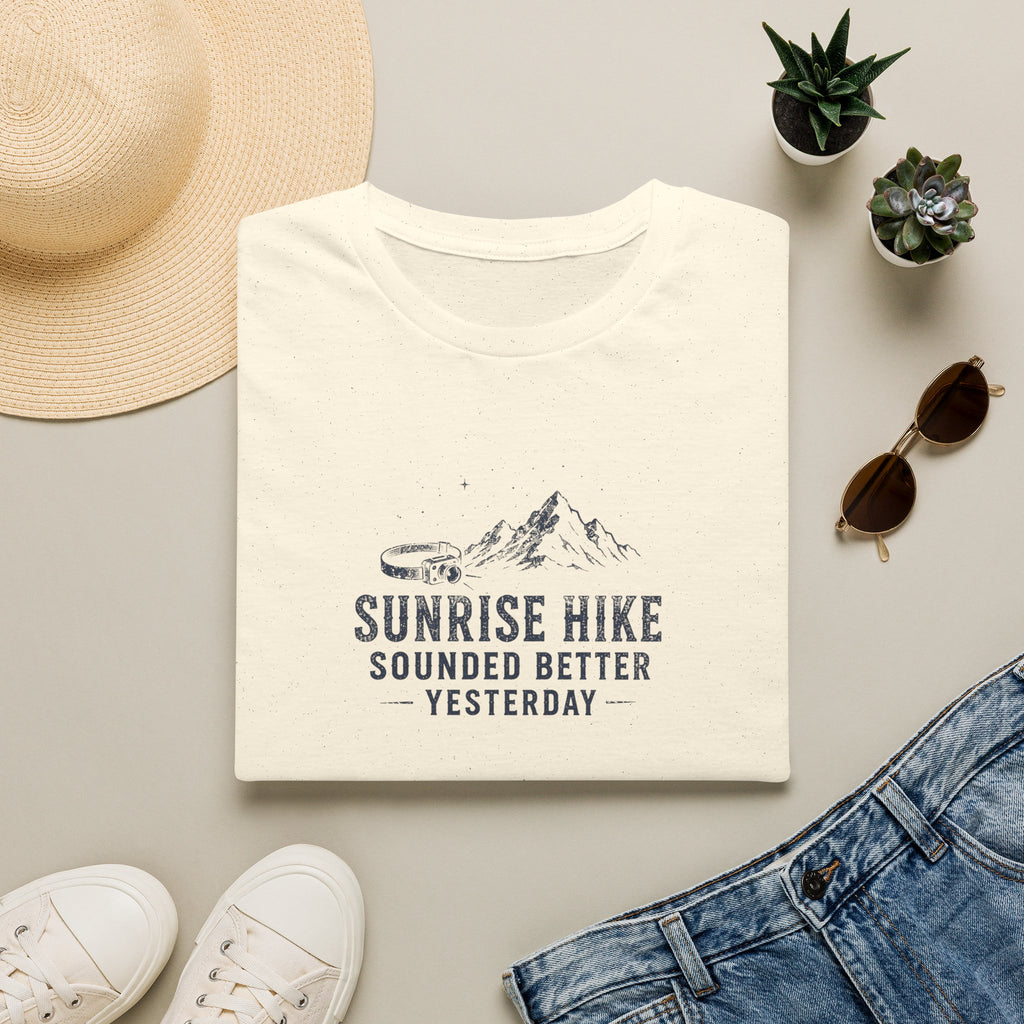 Sunrise Hike Sounded Better Yesterday T-Shirt