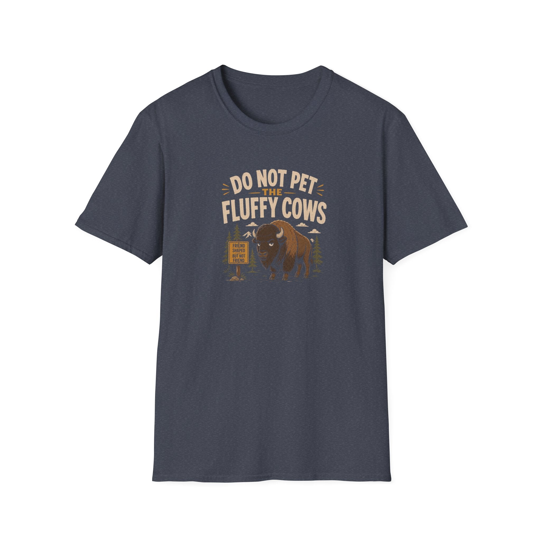 Do Not Pet the Fluffy Cows T-Shirt