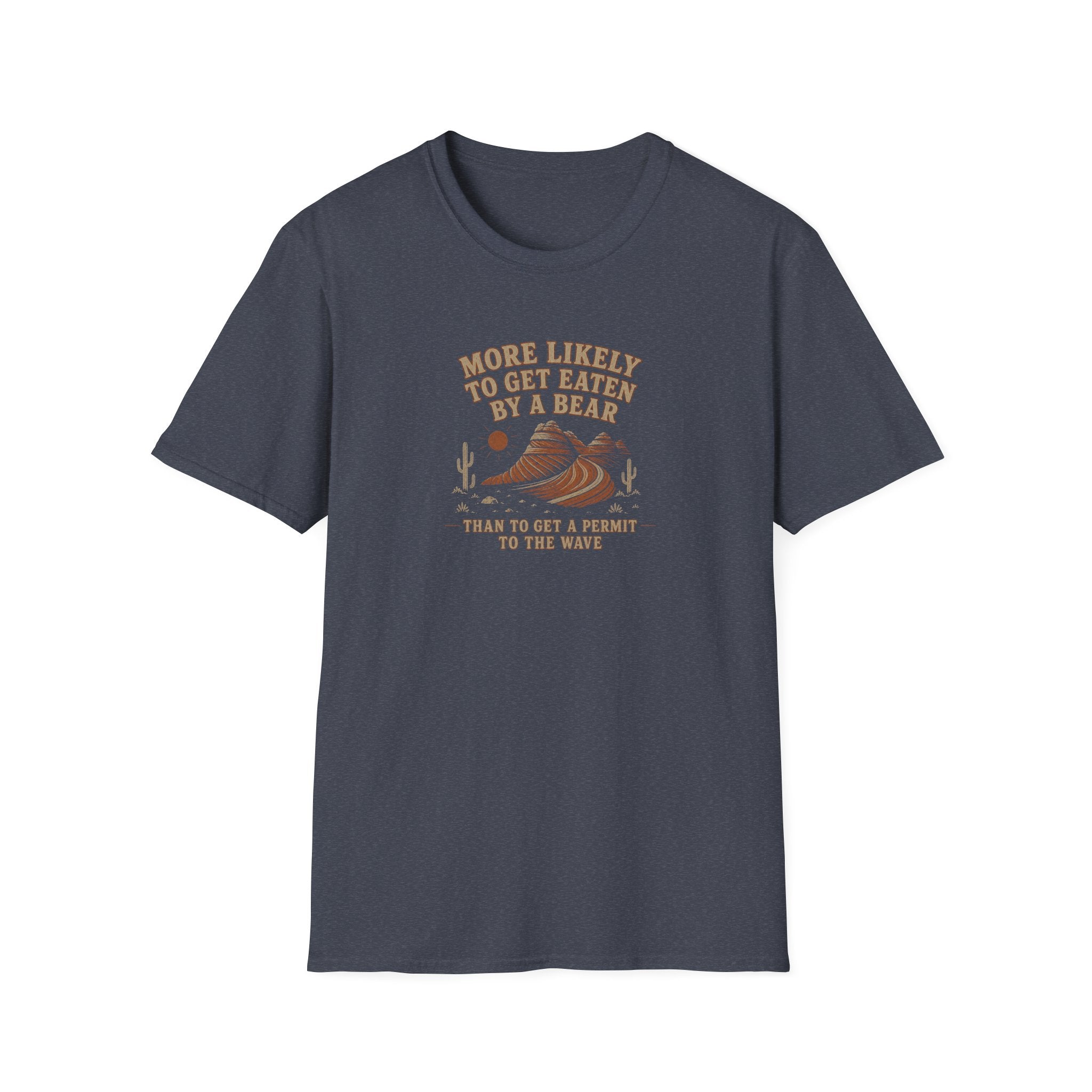More Likely to Get Eaten Than Get a Wave Permit T-Shirt