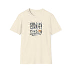 Chasing Sunsets is My Cardio T-Shirt