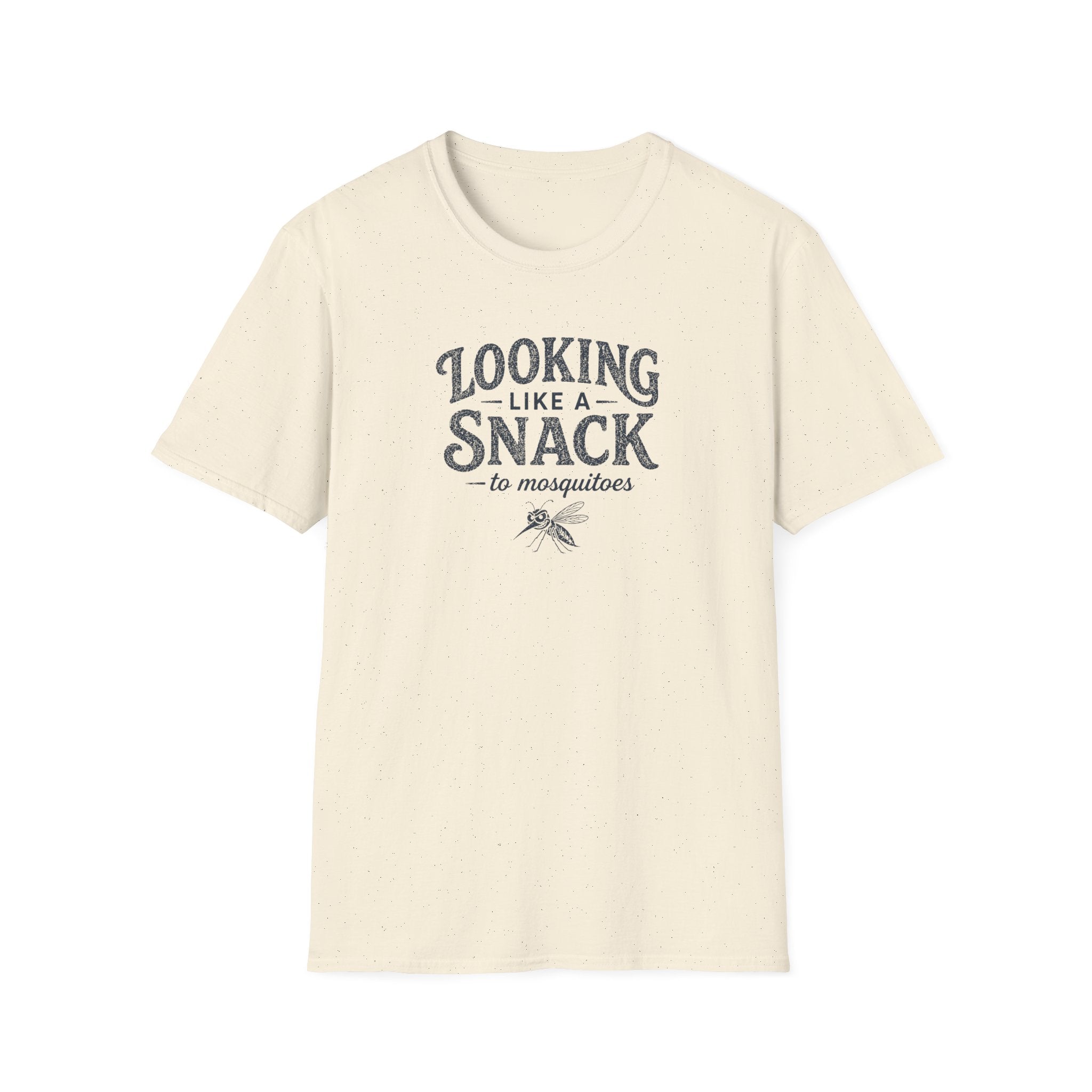 Looking Like a Snack to Mosquitos T-Shirt