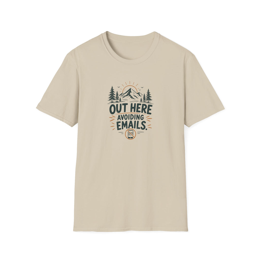 Out Here Avoiding Emails T-Shirt