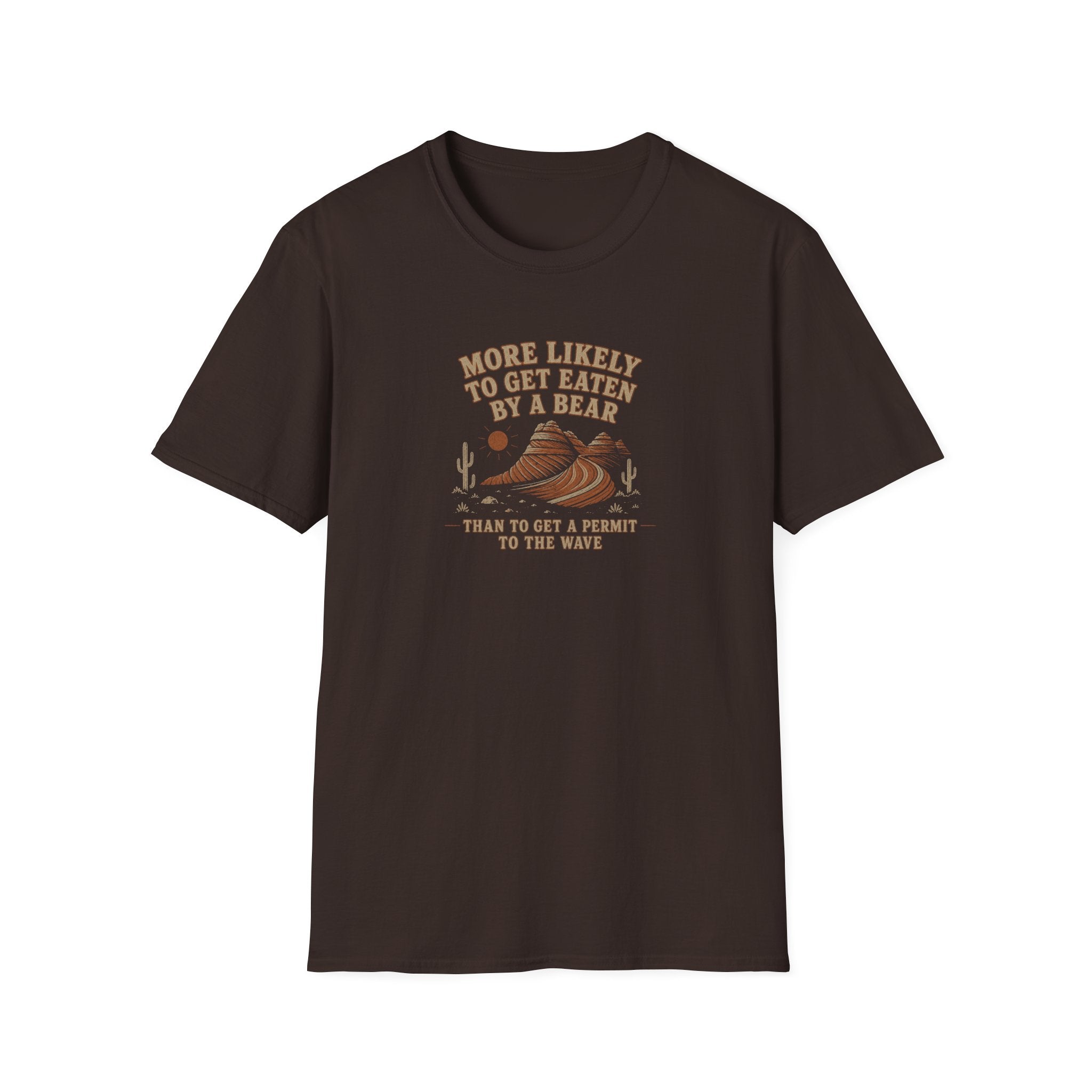 More Likely to Get Eaten Than Get a Wave Permit T-Shirt