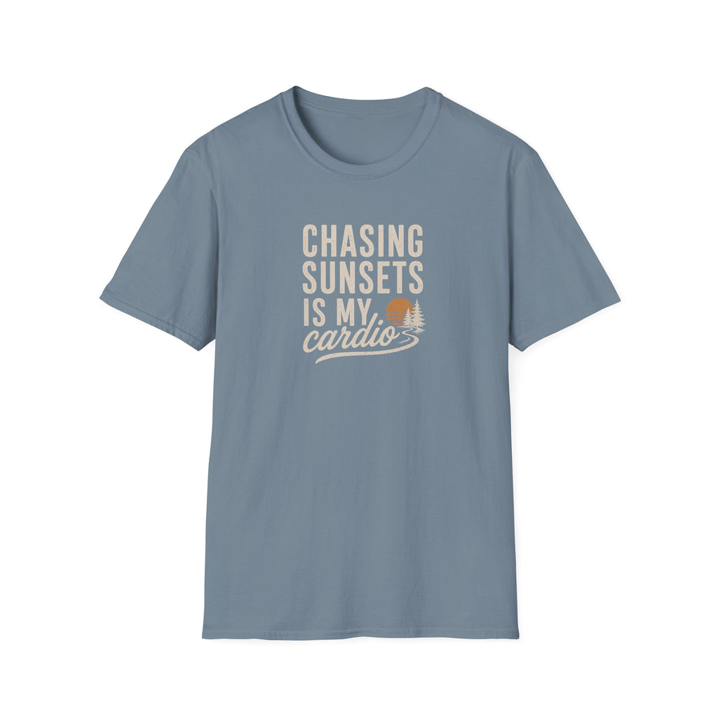 Chasing Sunsets is My Cardio T-Shirt