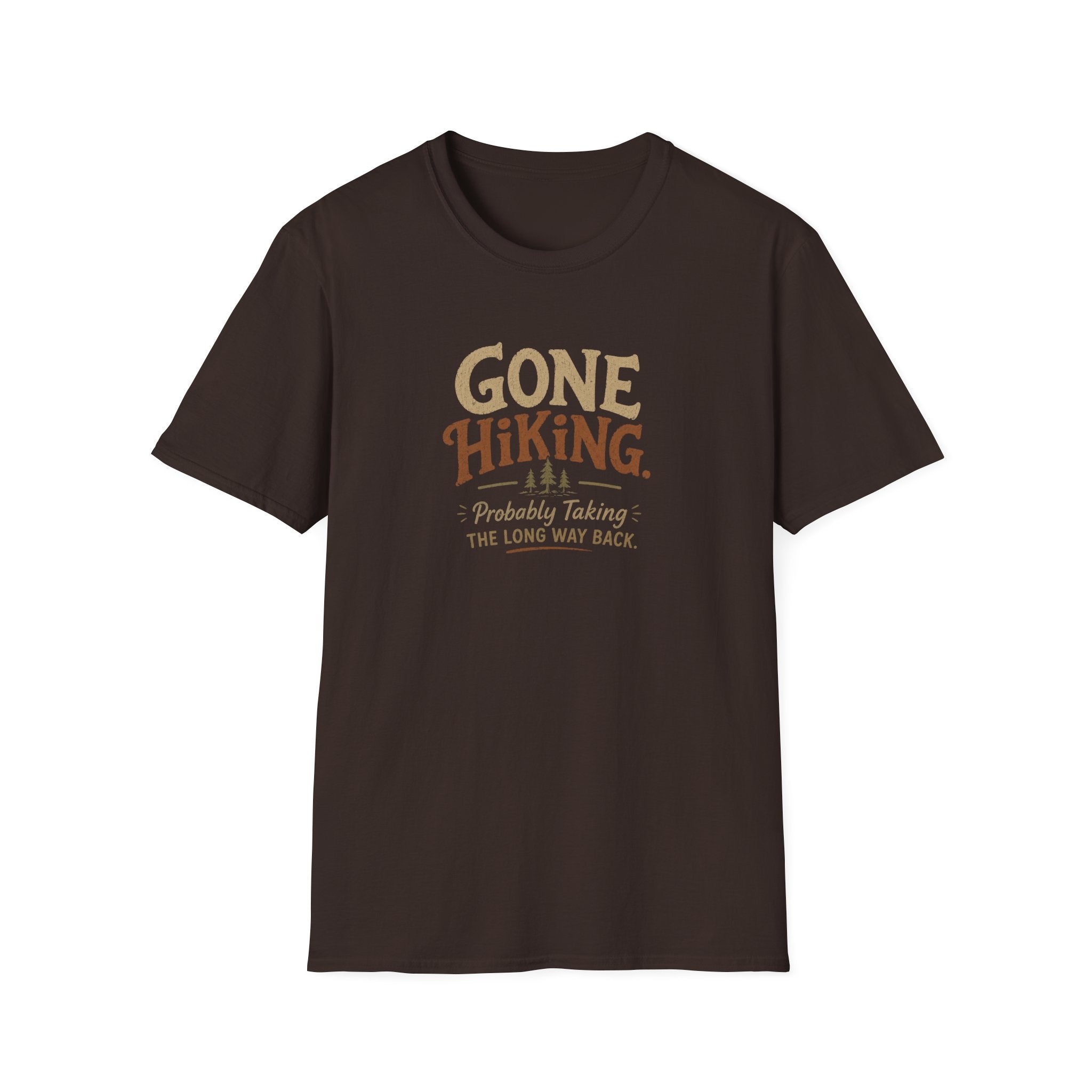 Gone Hiking Probably Taking the Long Way Back T-Shirt