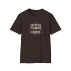Vacation Planning is My Cardio T-Shirt