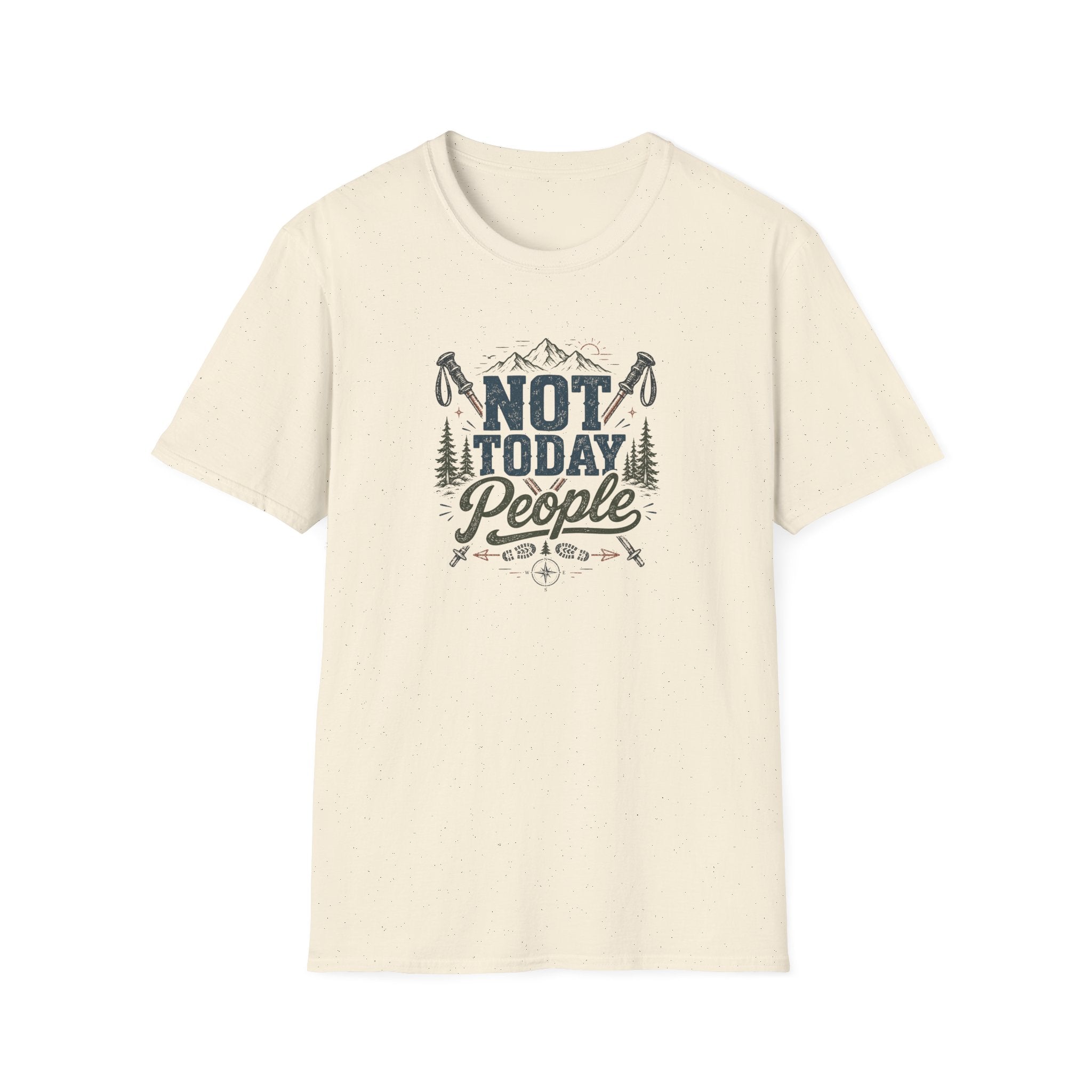 Not Today People T-Shirt