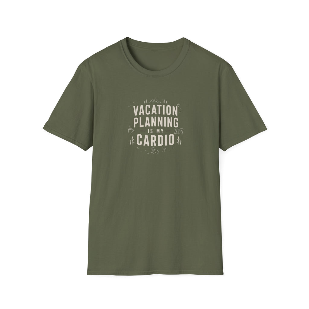 Vacation Planning is My Cardio T-Shirt