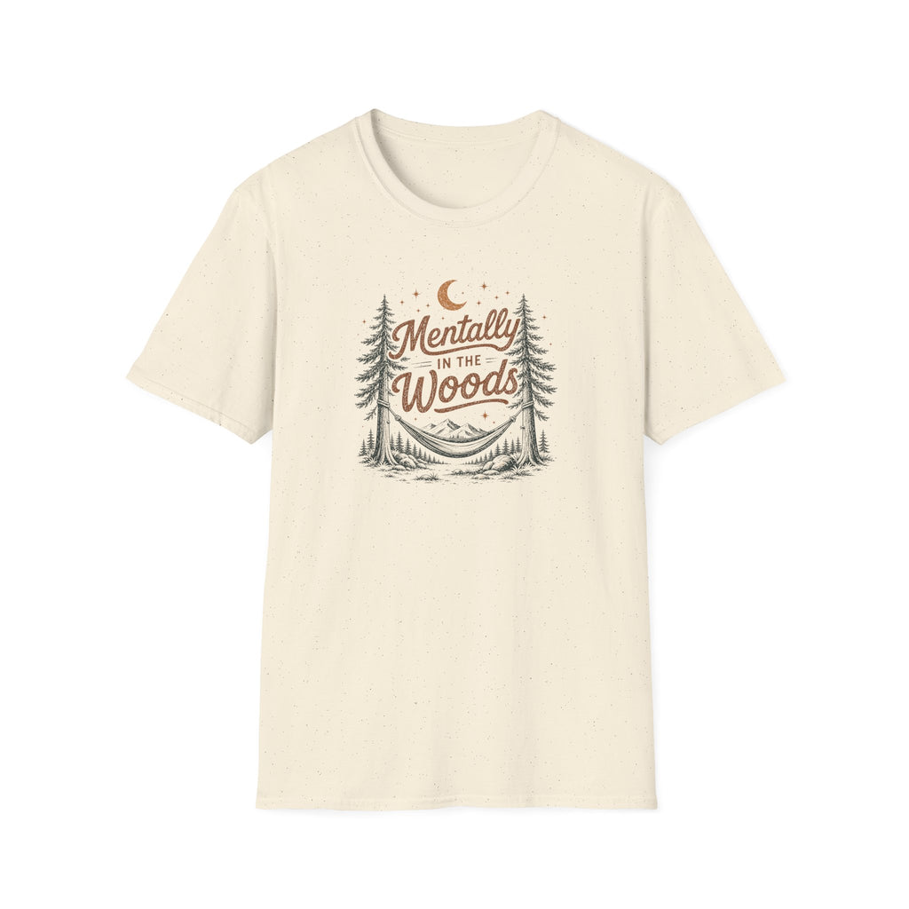 Mentally in the Woods T-Shirt