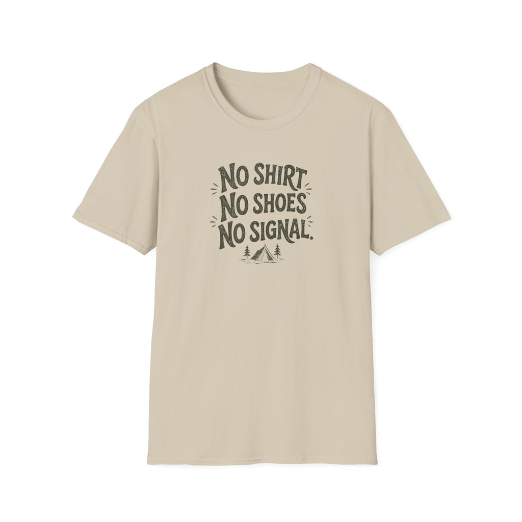 No Shirt No Shoes No Signal T-Shirt