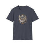 Out Here Avoiding Emails T-Shirt