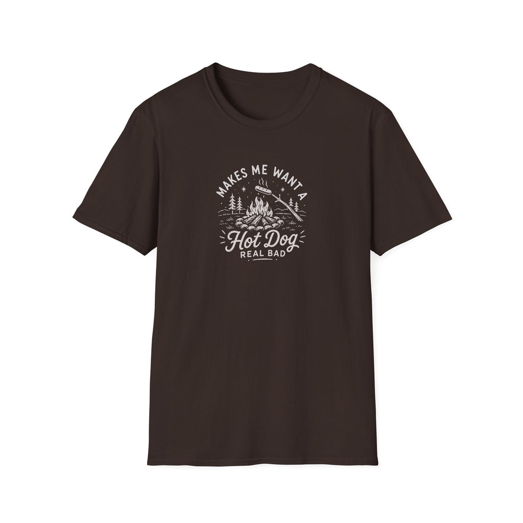 Makes Me Want a Hot Dog Real Bad T-Shirt