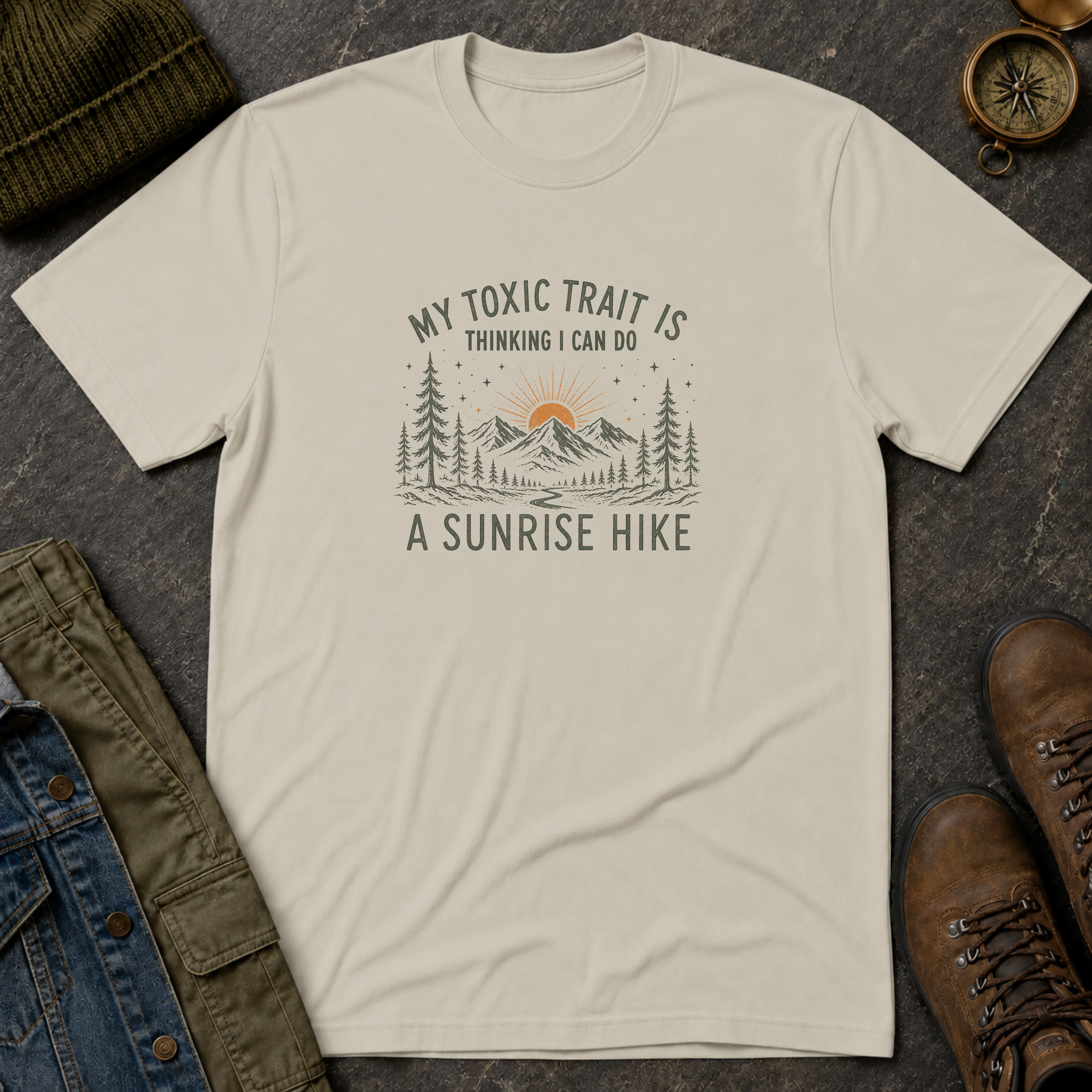 My Toxic Trait is Thinking I Can Do a Sunrise Hike T-Shirt